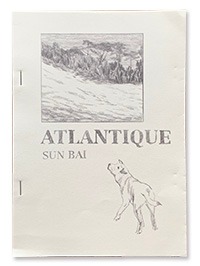 [Kaleidoscope Books] atlantique · Sun Bai